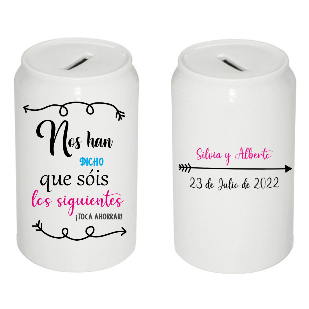 Hucha en forma de lata "Sois los siguientes"