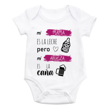 Body "Mi mamá es la leche pero mi abuela es la caña"